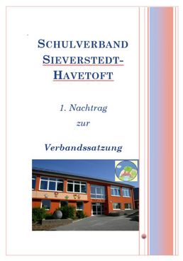 Öffnet das PDF 1. Nachtragssatzung der Satzung des Schulverbandes Sieverstedt-Havetoft